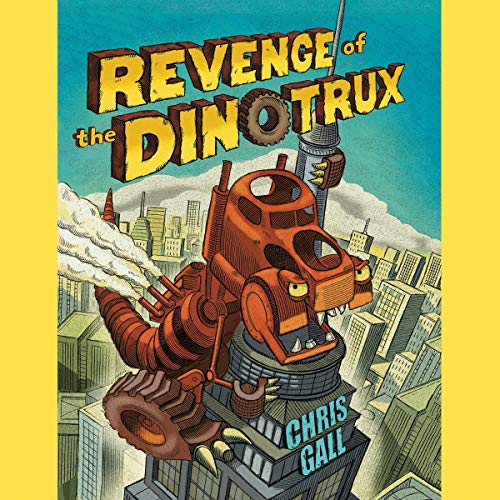 Revenge of the Dinotrux by Chris Gall episode artwork