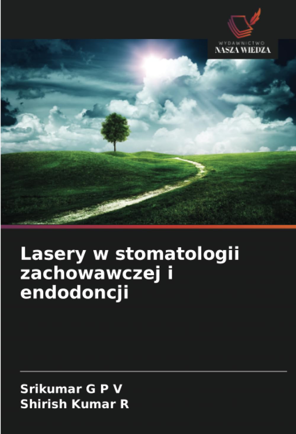 Lasery w stomatologii zachowawczej i endodoncji