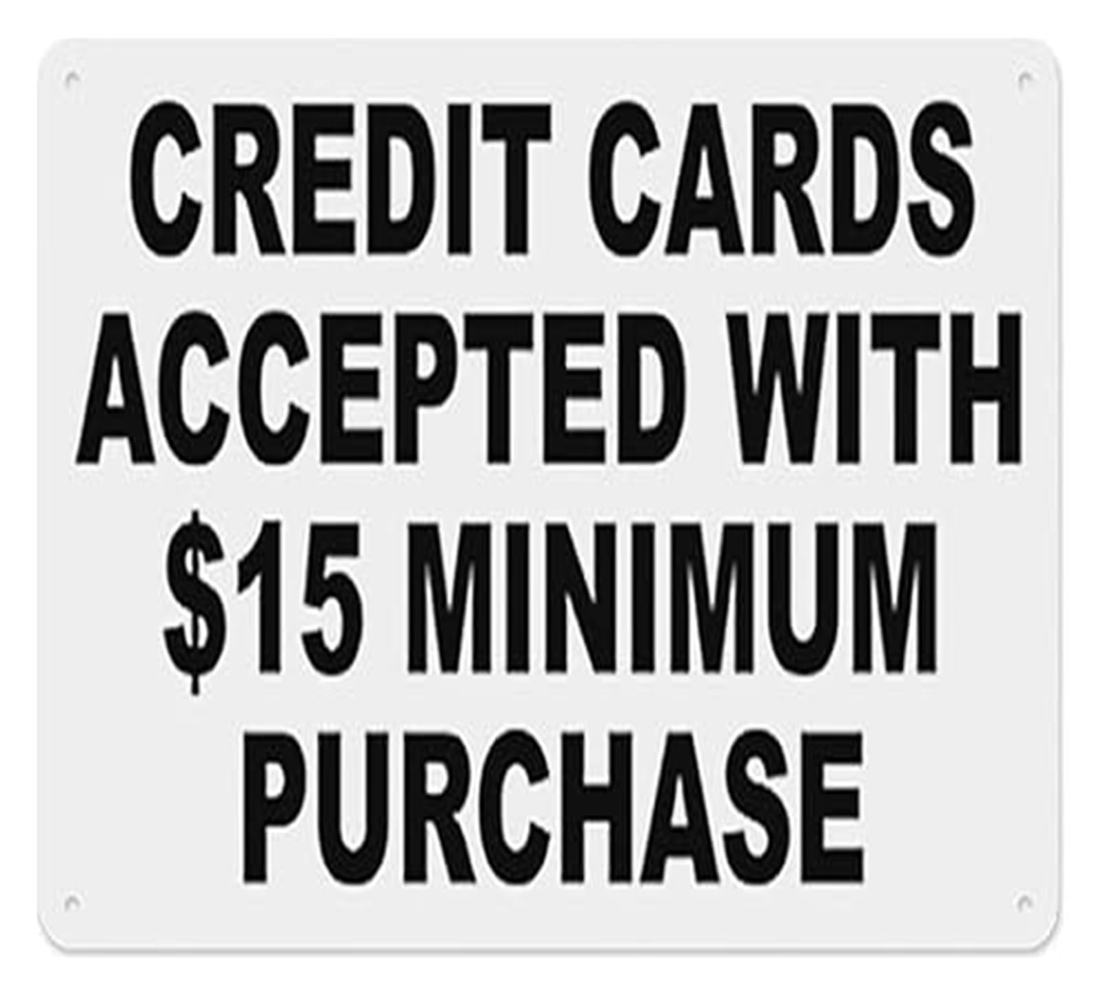 NWPNLXEA Retro Business Sign Credit Cards Accepted with 15 Dollar Minimum Purchase Policy for Shop 8 X 12 in