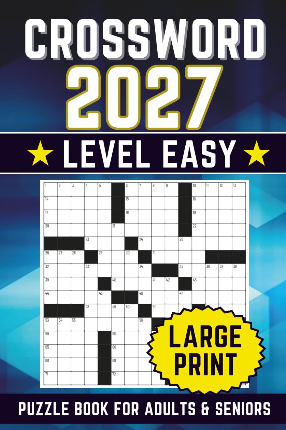 Easy Crossword Puzzle Book for Adults and Seniors: 50 Relaxing and Entertaining Brain Games with Simple Clues and Solutions to Improve Memory Focus and Vocabulary