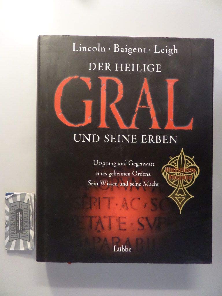 Der Heilige Gral und seine Erben