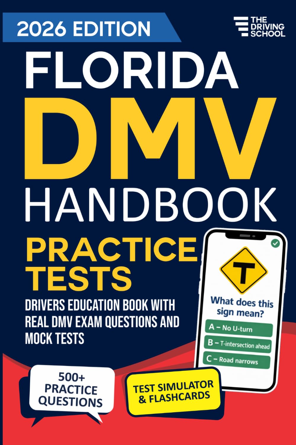 Florida DMV Handbook: Practice Drivers Test Guide and Drivers Education Book with Real DMV Exam Questions and Mock Tests