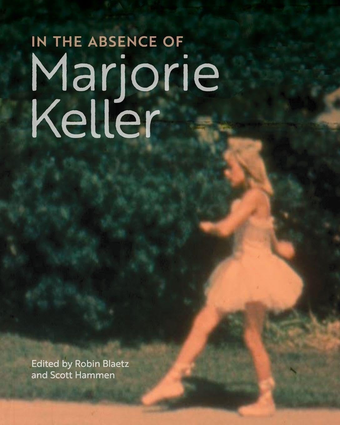 In the Absence of Marjorie Keller
