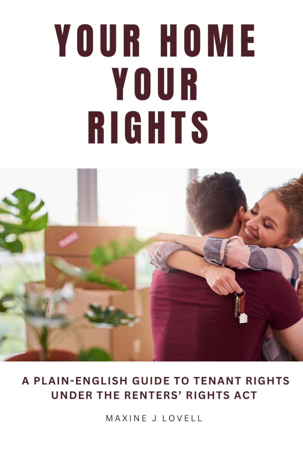Your Home, Your Rights: A Plain-English Guide to Tenant Rights Under the Renters’ Rights Act