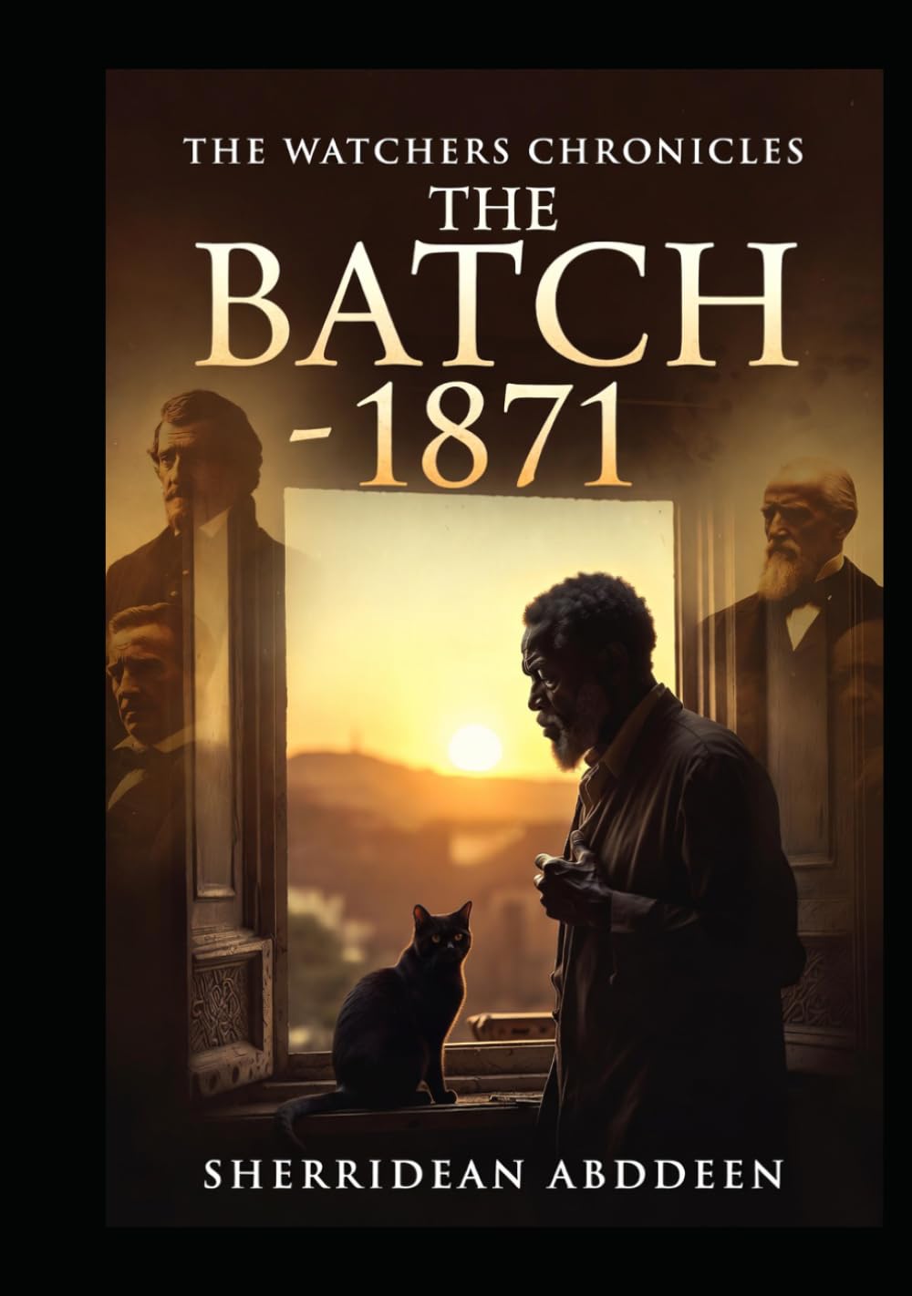 The Watchers Chronicles The Batch 1871
