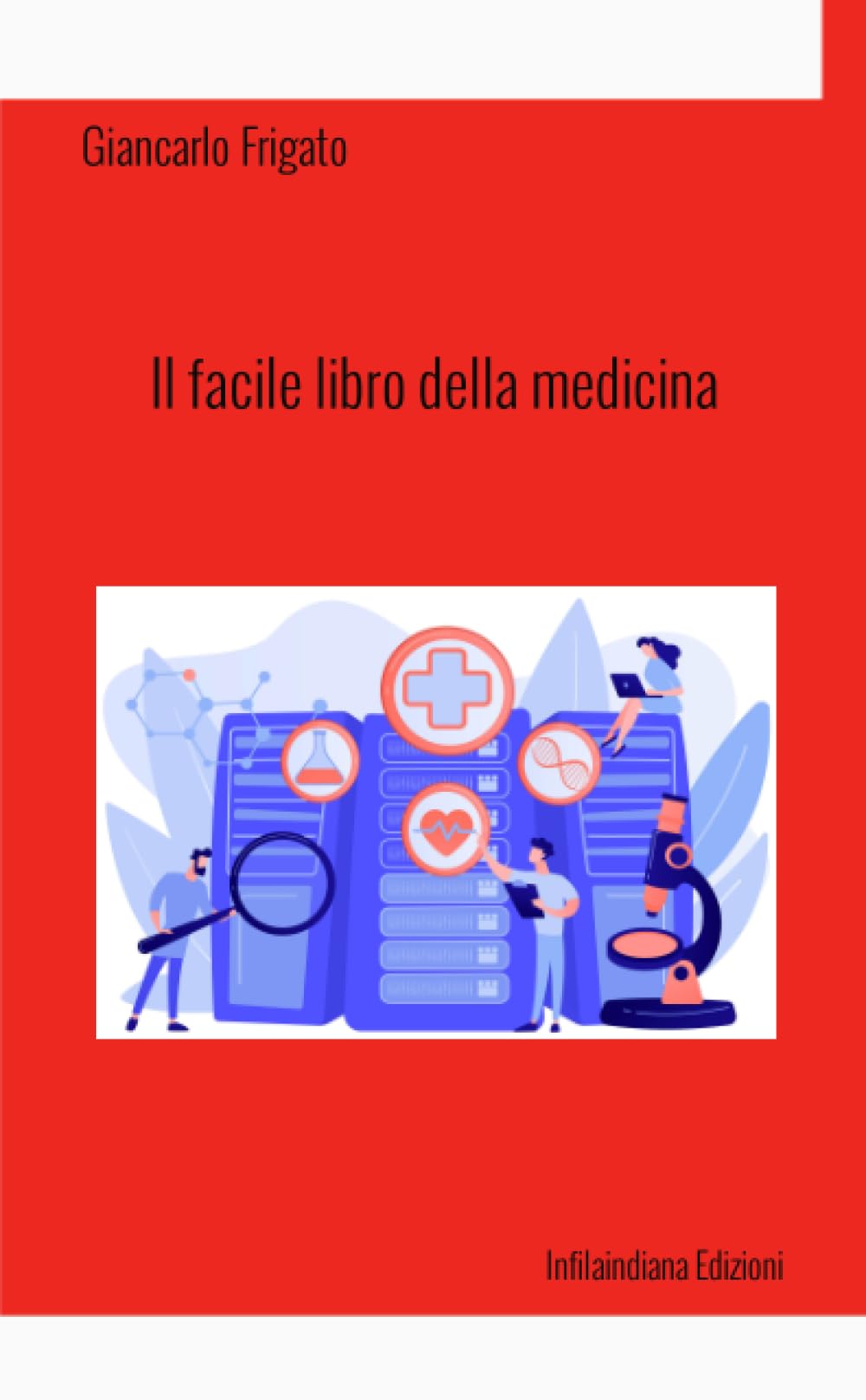 Il facile libro della medicina