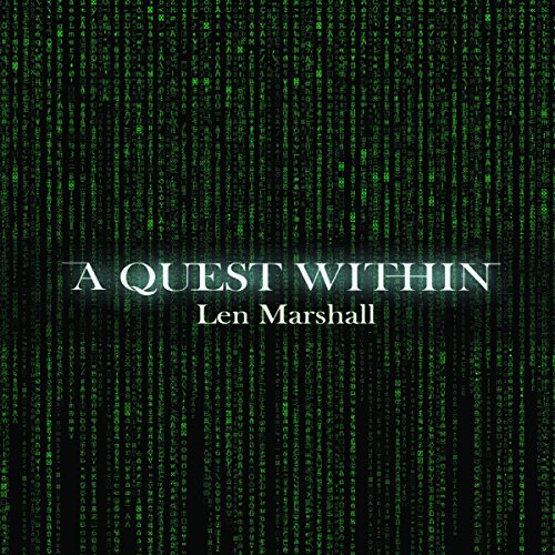 A Quest Within Audiobook by Len Marshall A Quest Within Audiobook by Len Marshall