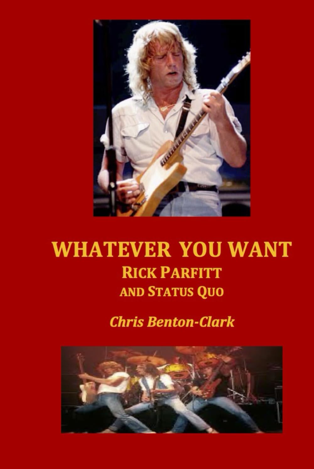 Whatever you want: Rick Parfitt and Status Quo
