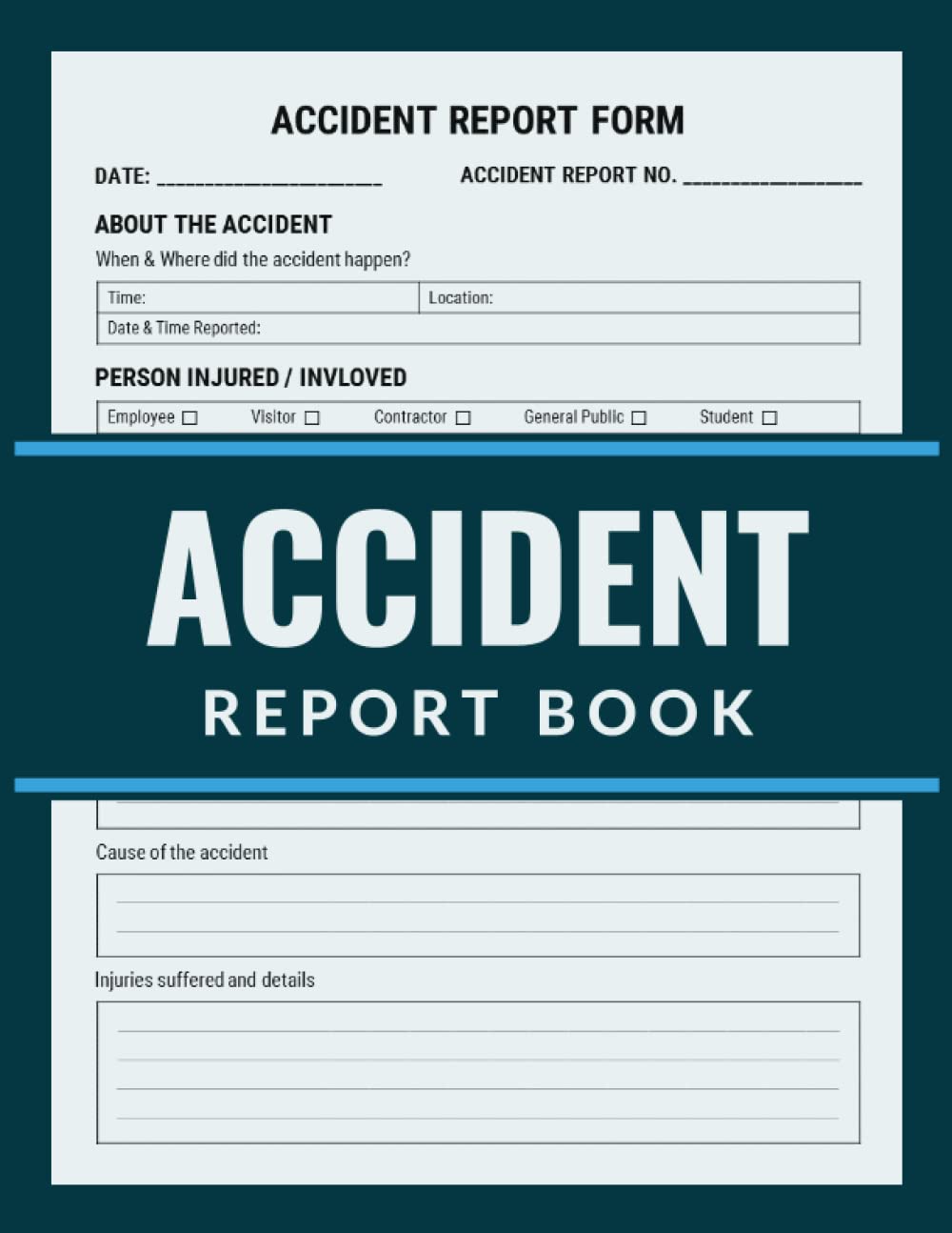 Accident Report Book: HSE Complaint Accident & Incident Record Log Book for Workplaces & Schools | Improve Health And Safety In Your Business
