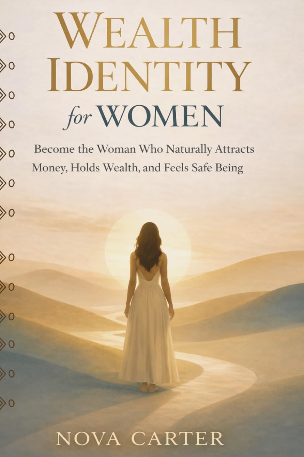 Wealth Identity for Women: Becoming — here's how to build the identity that holds wealth (Somatic Wealth Series)