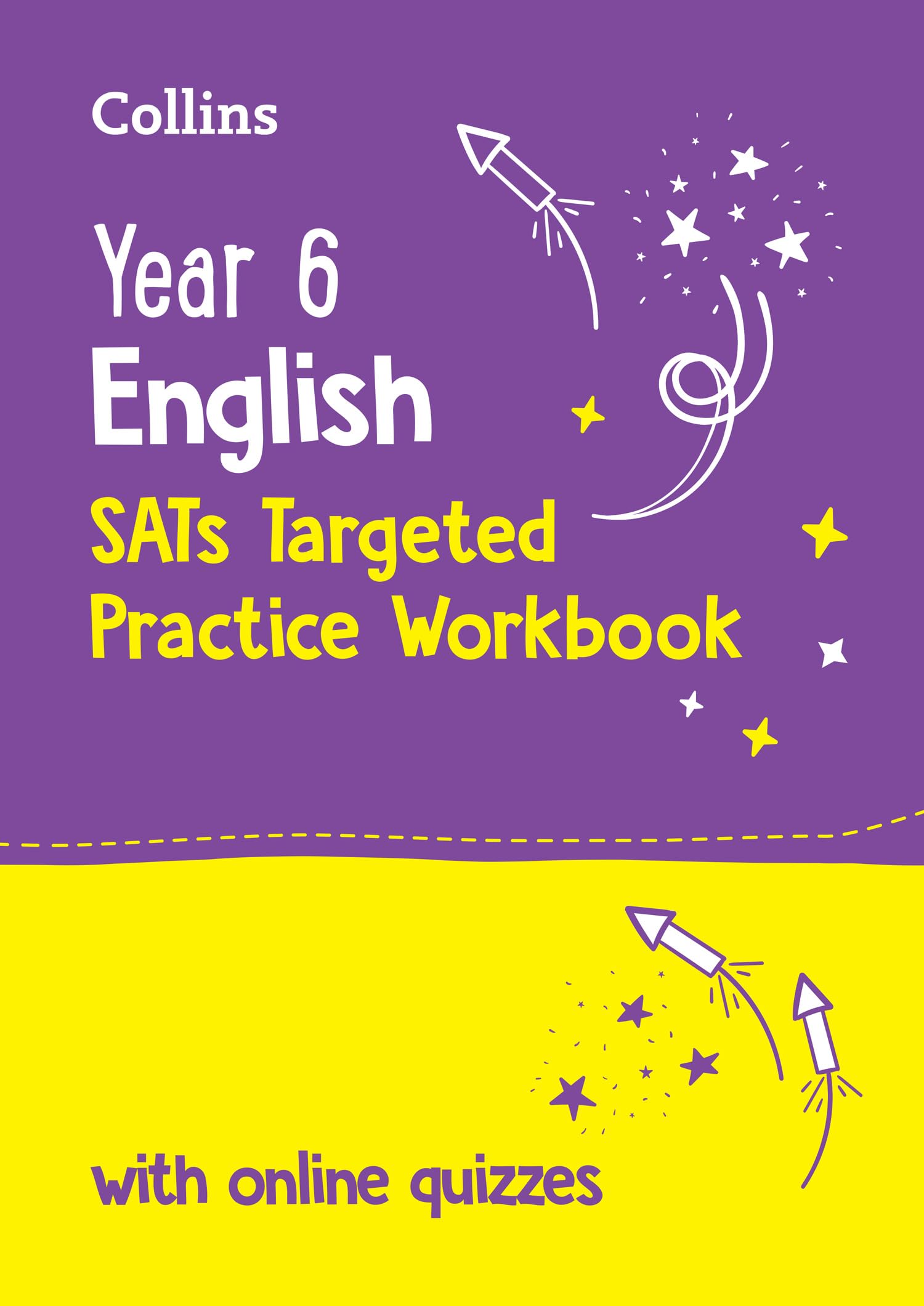 Year 6 English KS2 SATs Targeted Practice Workbook: Ideal for use at home and school (Collins KS2 SATs Practice)