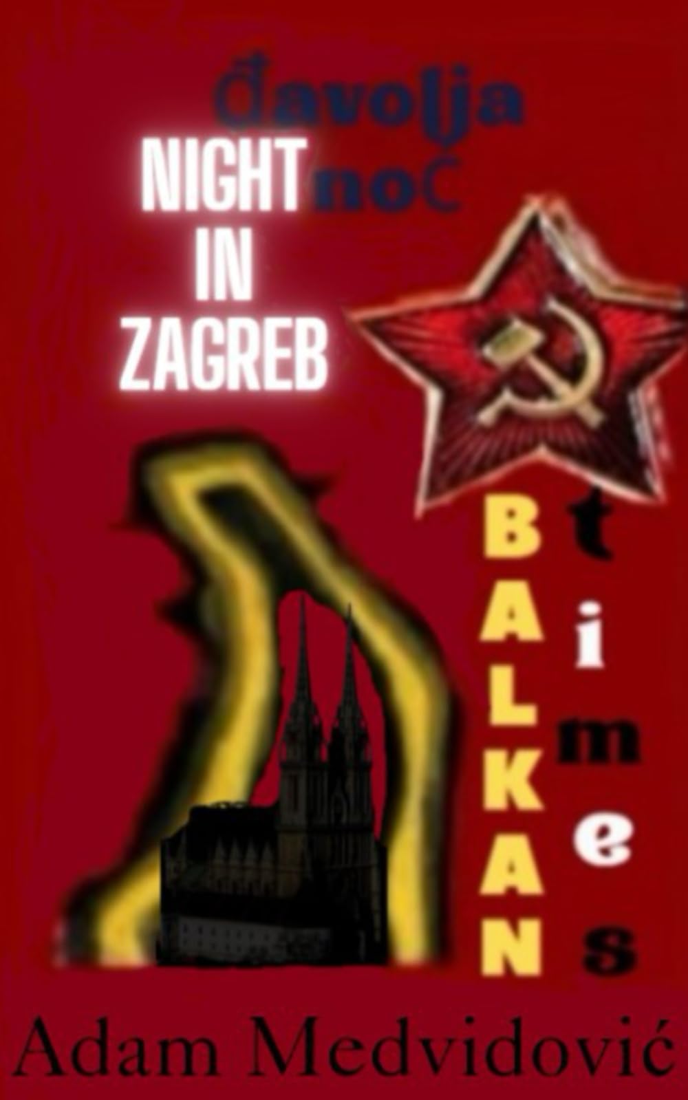 "Night in Zagreb": Đavolja noć series: Đavolja noc series