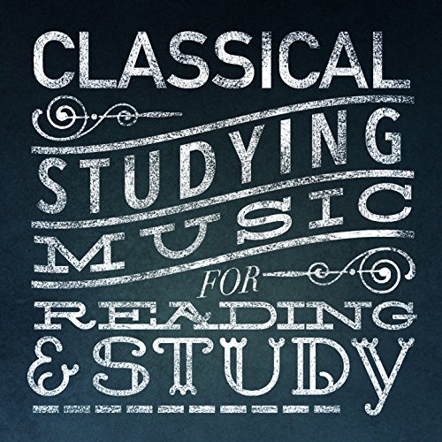 Classical Studying Music for Reading and Study de Classical Music for
