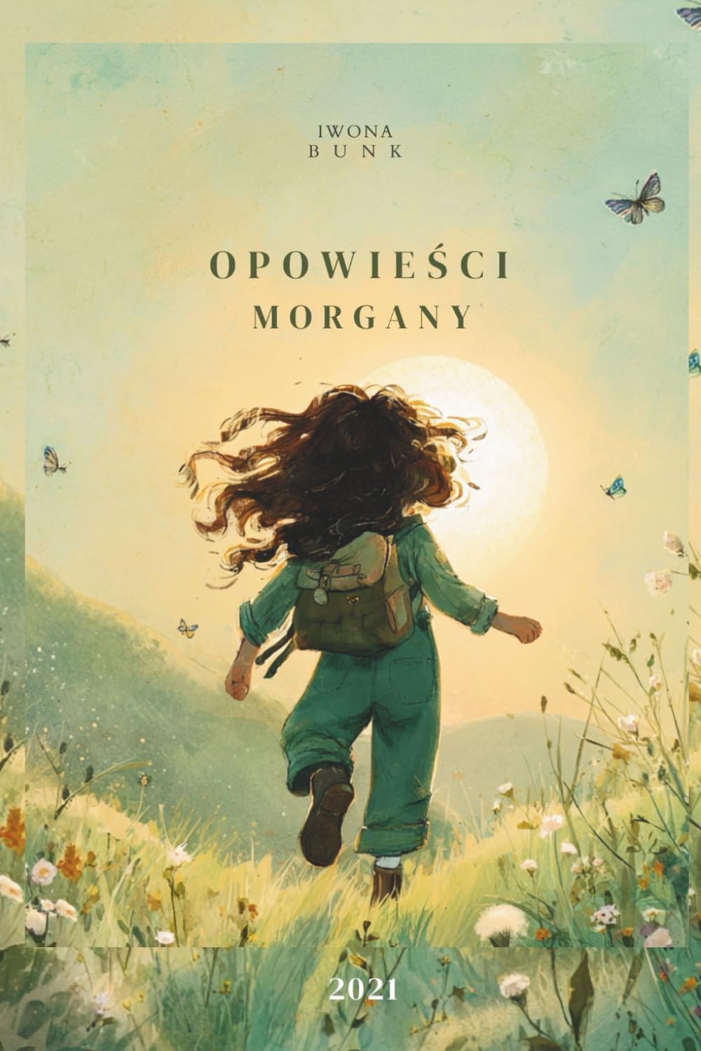 Opowieści Morgany: Zbiór opowieści inspirowanych prawdziwymi historiami i bajkowymi snami.