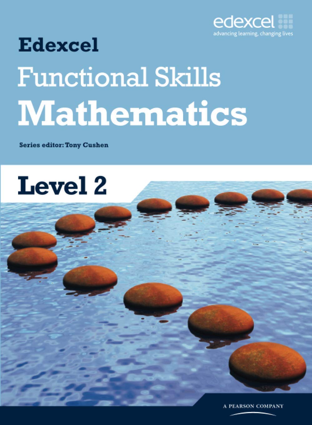 Functional Skills Mathematics: Series editor: Tony Cushen (Edexcel ...