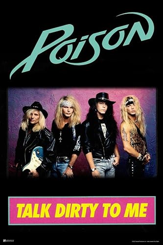 Poison Talk Dirty To Me Group Shot Heavy Metal Music Merchandising Retro Vintage 80s 90s Banda Estética Cool Wall Art Poster 16x24