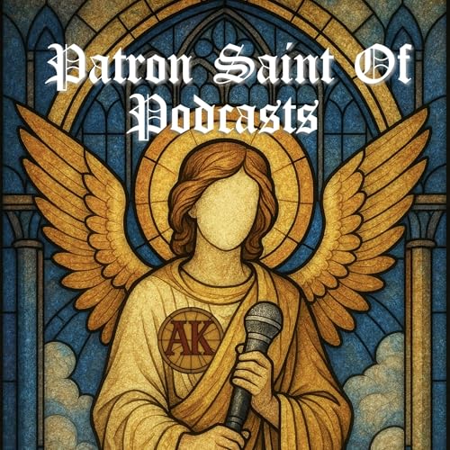 Patron Saint of Podcasts cover art