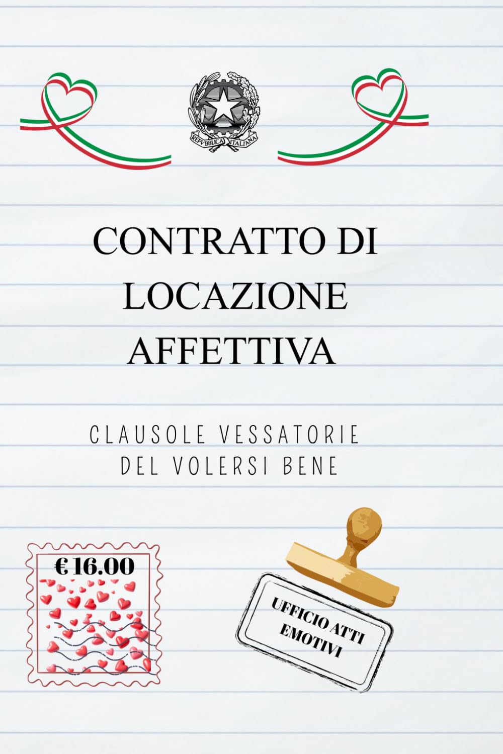 CONTRATTO DI LOCAZIONE AFFETTIVA: CLAUSOLE VESSATORIE DEL VOLERSI BENE