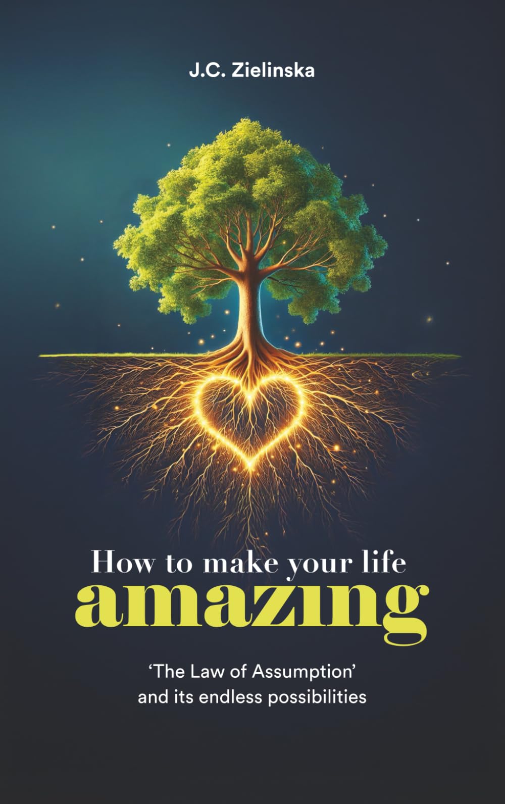 How to make your life amazing: 'The Law of Assumption' and its endless possibilities