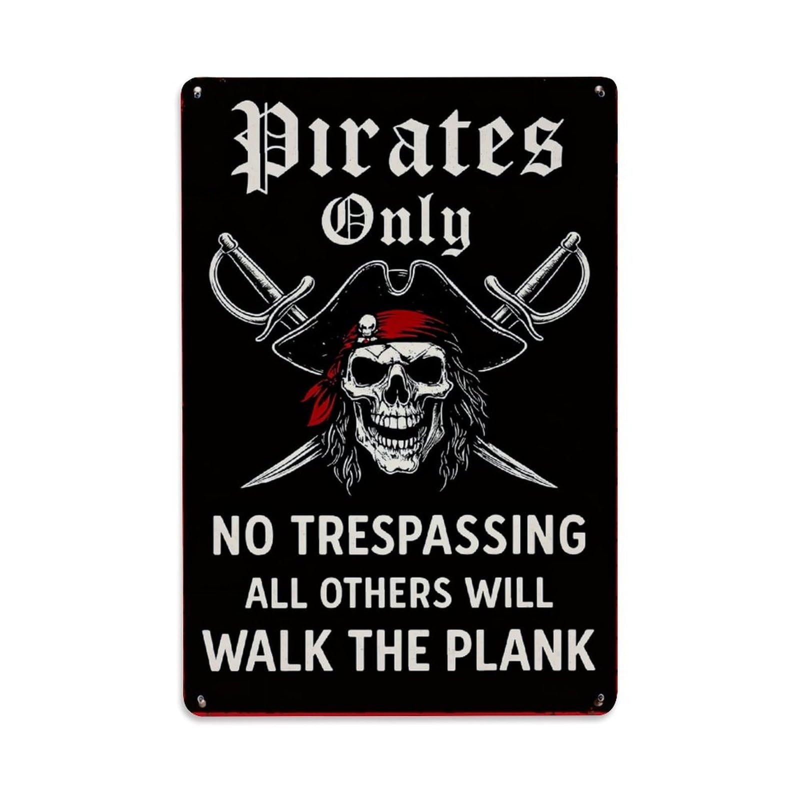 Pirates Only No Trespassing Walk Plank Retro Metal Tin Sign, Vintage Decor Art Poster for Bar, Home, Man Cave, Kitchen, Laundry Room Gift 8x12Inch