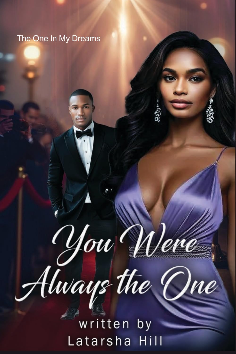 You Were Always the One: The One In My Dreams