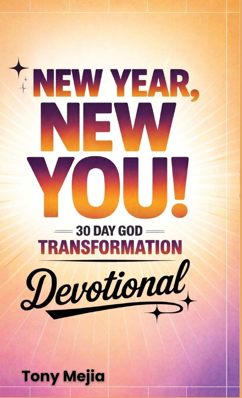New Year, New You!: 30 Day God Transformation Devotional: 2