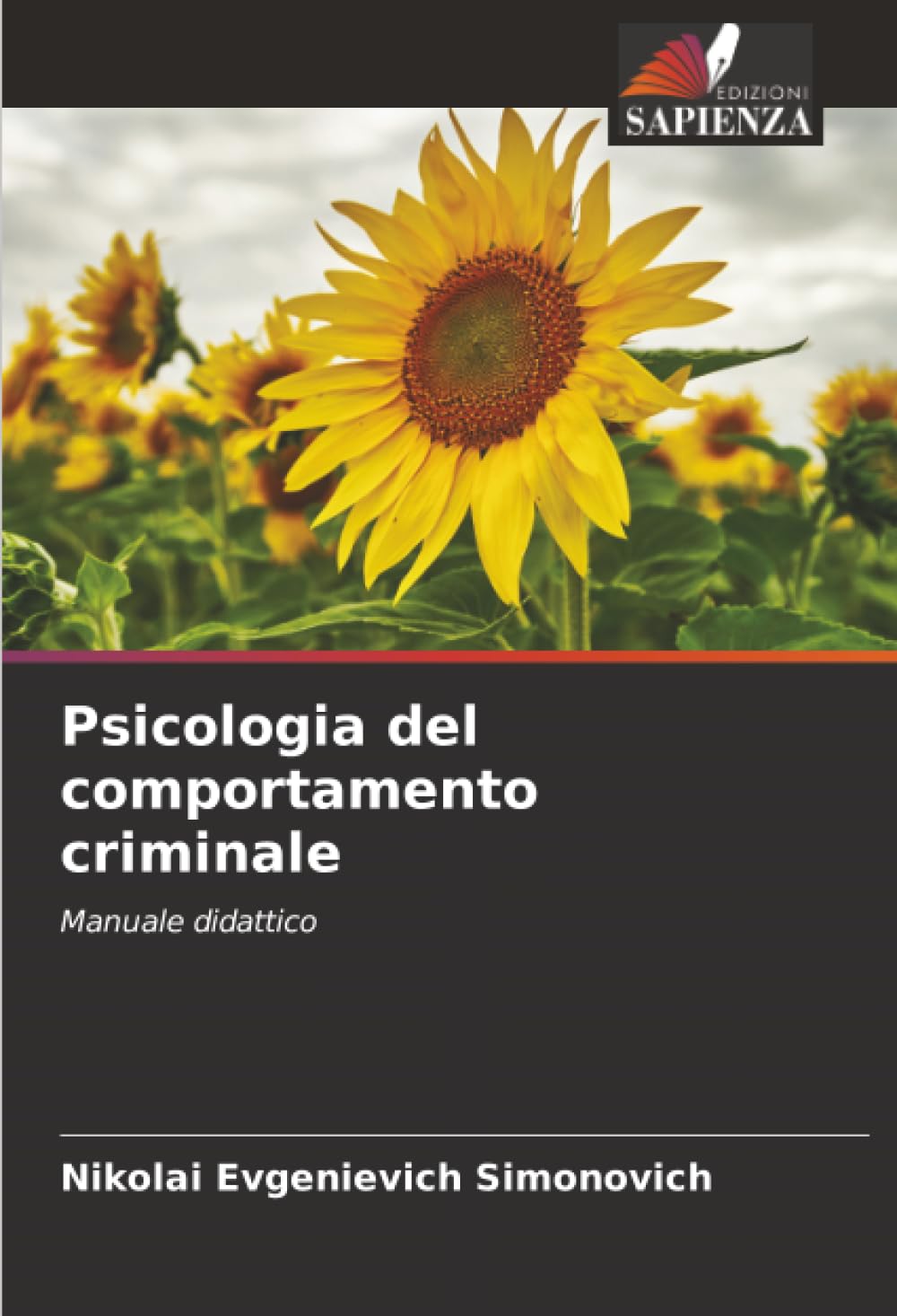 Psicologia del comportamento criminale: Manuale didattico