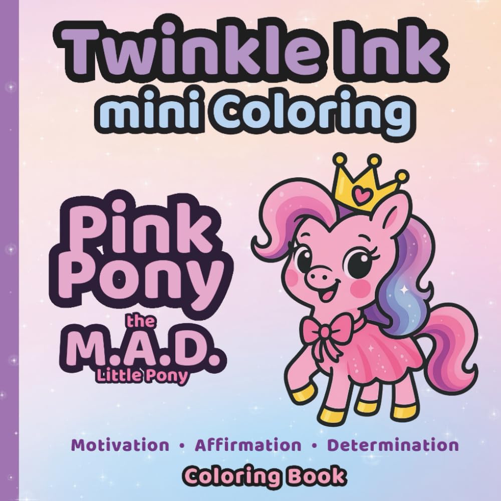 Twinkle Ink Mini Coloring: Pink Pony the M.A.D. Little Pony