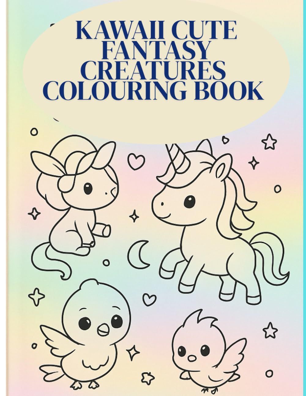 Kawaii Cute Fantasy Creatures – Coloring Book: Cute & Simple Fantasy Artwork for Relaxing Coloring Fun