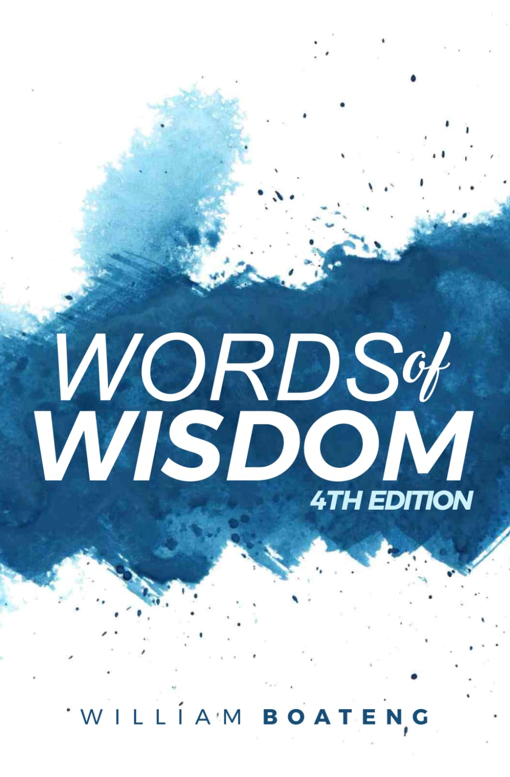 Words of Wisdom For Life, Success, Marriage and Ministry