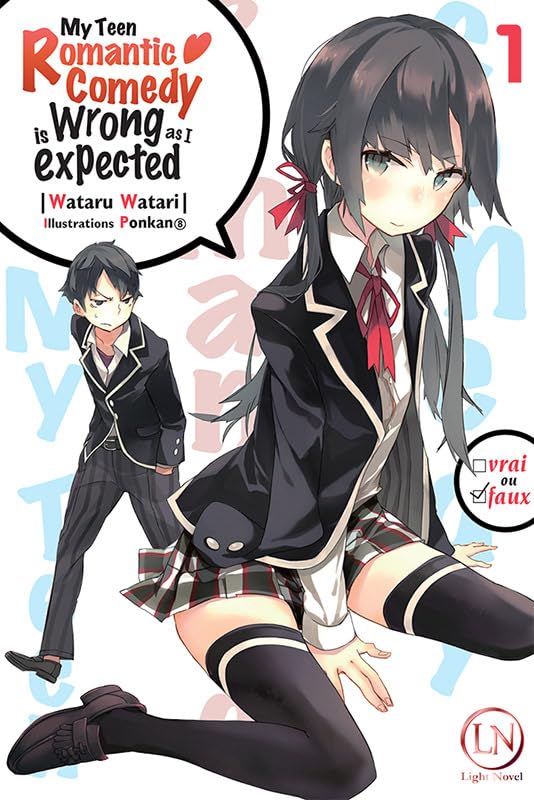 My Teen Romantic Comedy — Tome 1
