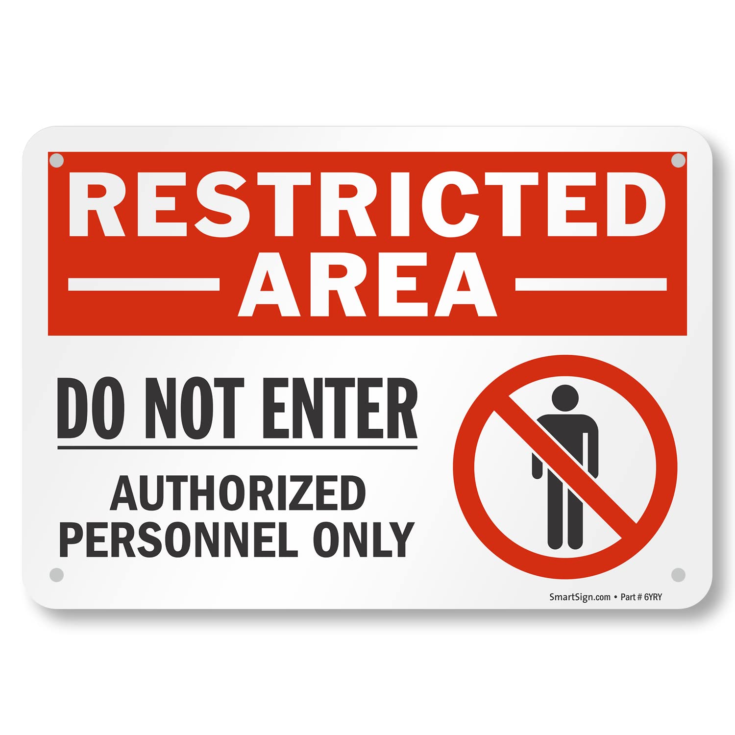 SmartSign 10 x 14 inch “Restricted Area - Do Not Enter, Authorized Personnel Only” OSHA Metal Sign, 40 mil Laminated Rustproof Aluminum, Red, Black and White, Made in USA — Amazon image 21