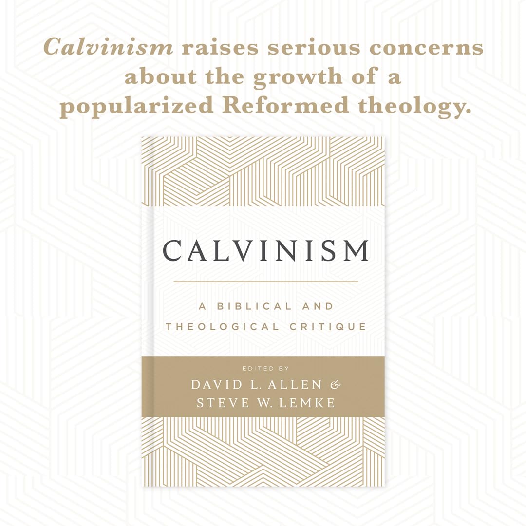 Calvinism: A Biblical and Theological Critique - Image 8