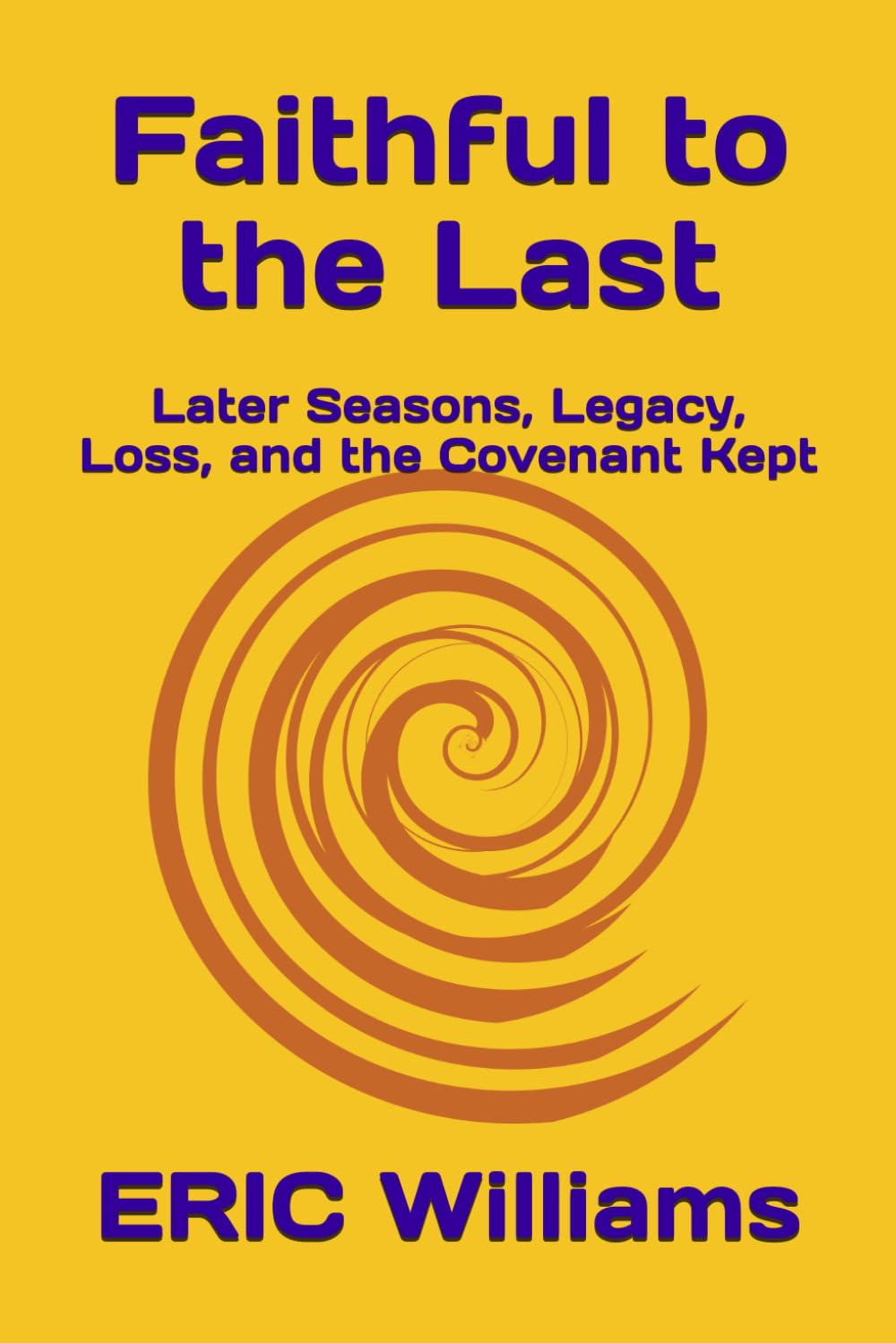 Faithful to the Last: Later Seasons, Legacy, Loss, and the Covenant Kept