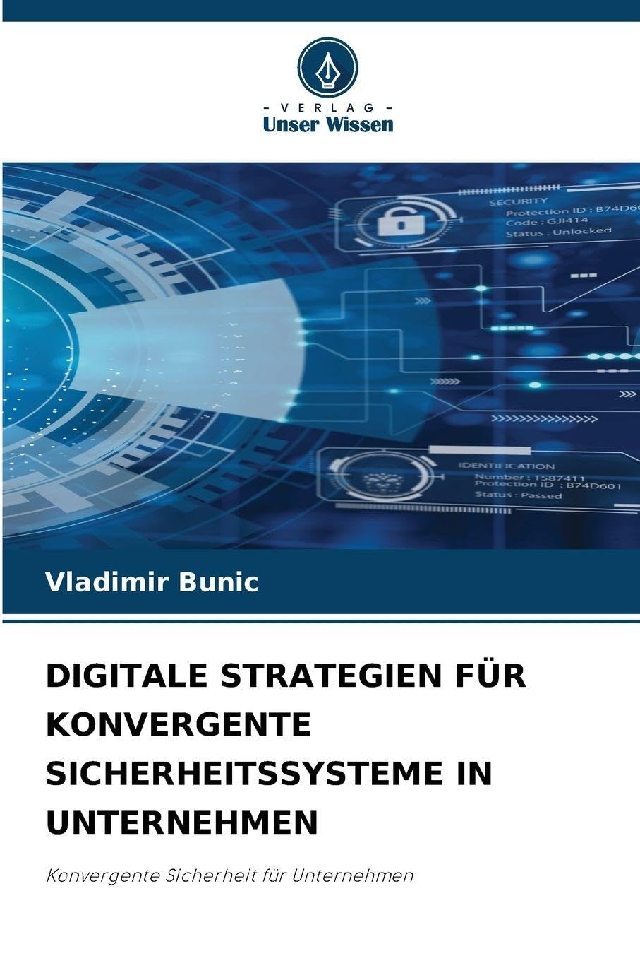 Digitale Strategien Für Konvergente Sicherheitssysteme in Unternehmen: Konvergente Sicherheit für Unternehmen