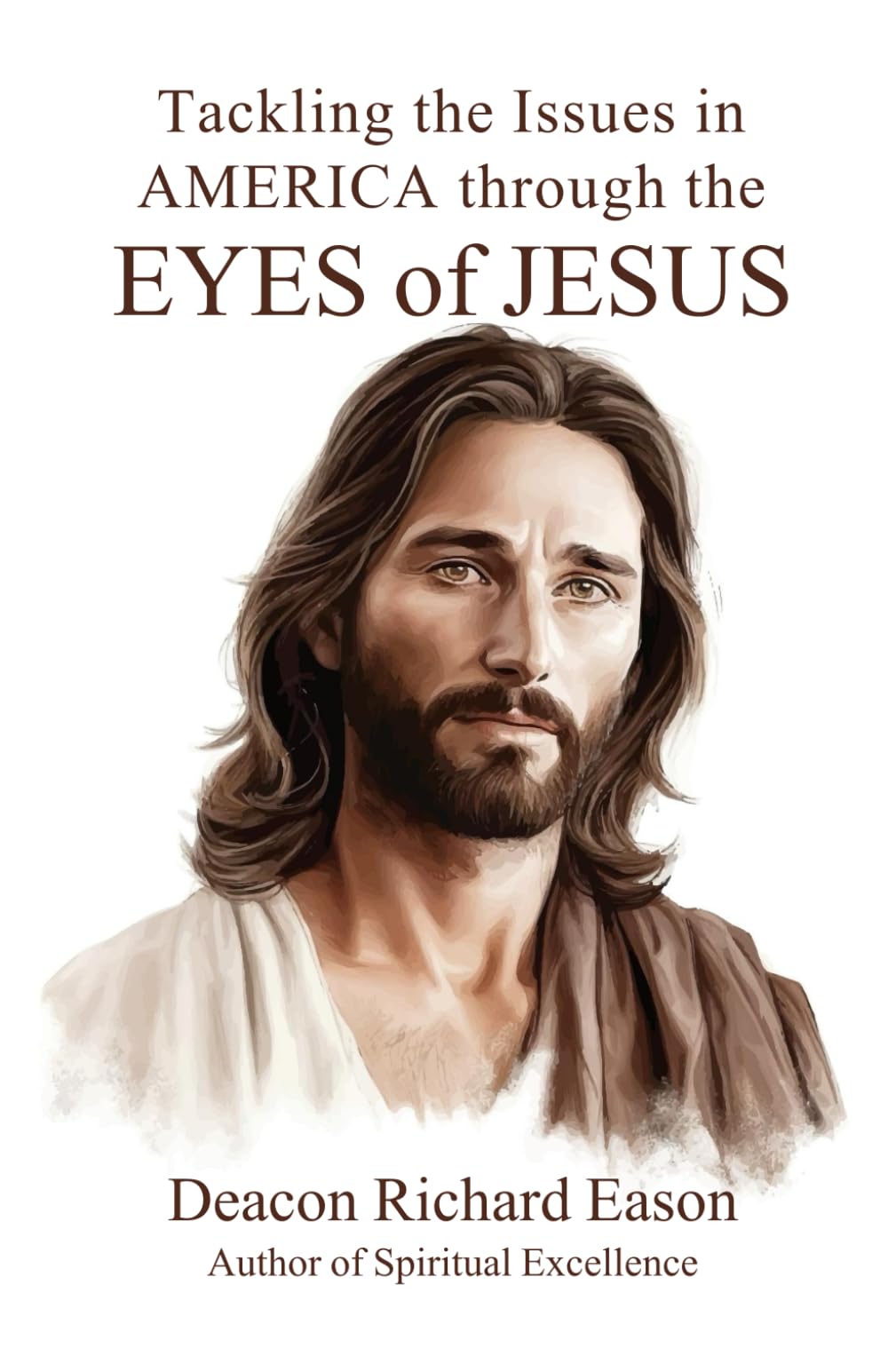 Tackling the Issues in America Through the Eyes of Jesus