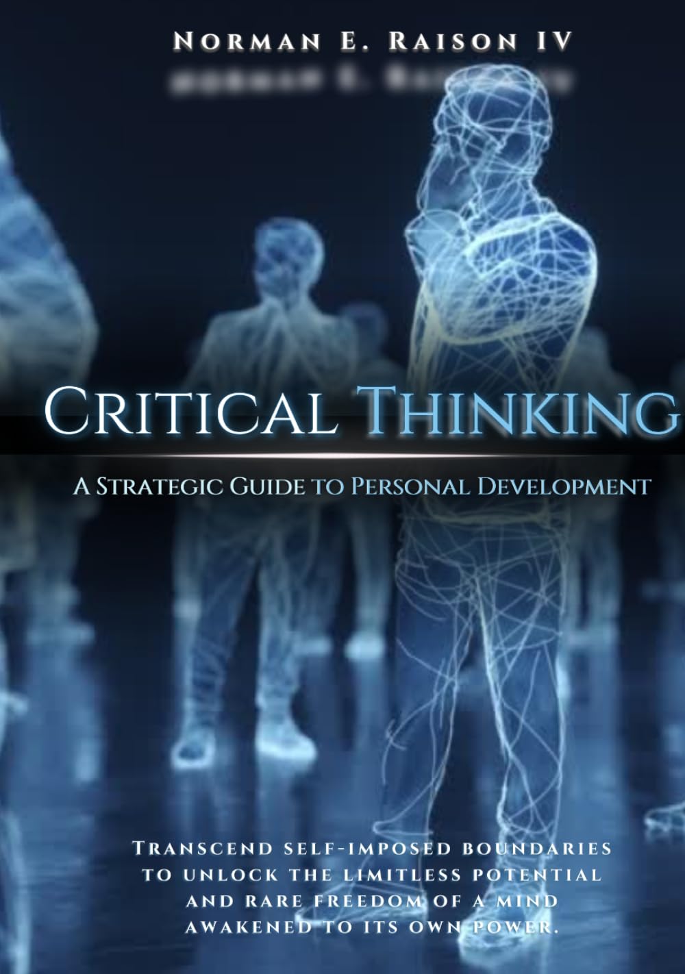 Critical Thinking: A Strategic Guide to Personal Development