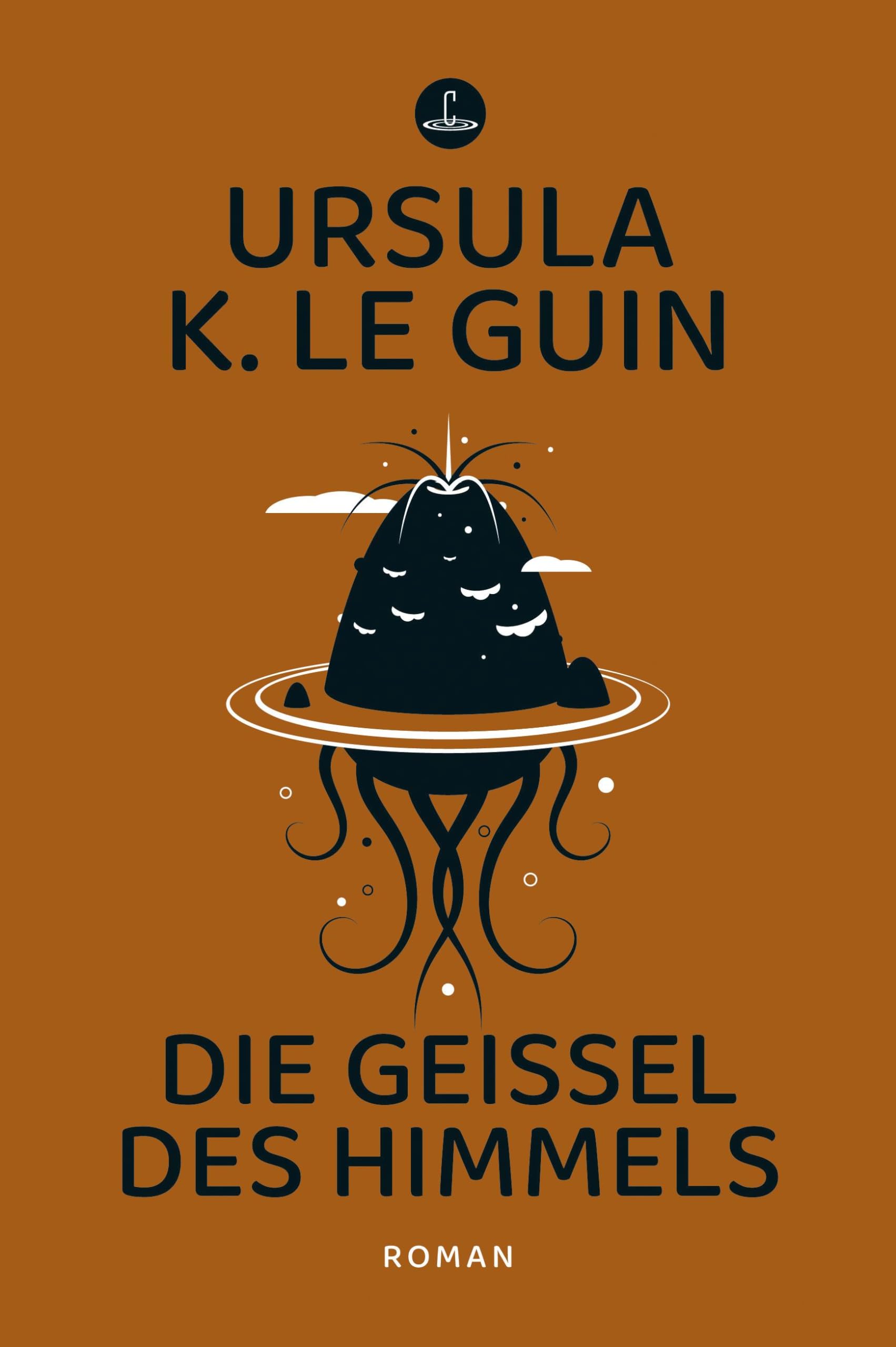 Die Geißel des Himmels: Roman
