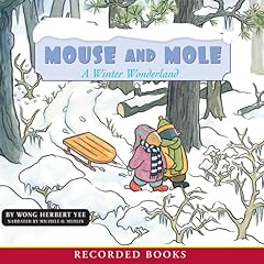 Mouse and Mole Audiobook By Wong Herbert Yee cover art