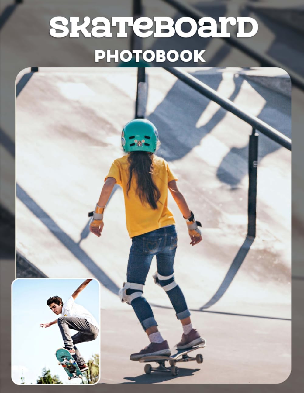 Skateboard Photo Book: Street Style Skate Action And Skatepark Stunts In Urban Photography | Bold Tricks And Cool Moves Across 40 Pages For Skateboarding Enthusiasts