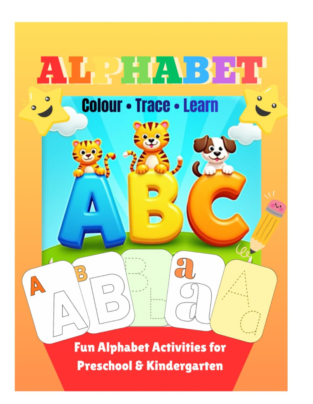 Alphabet Fun for Kids: Tracing, Coloring & Learning: A Fun Activity Book to Learn Letters Through Tracing and Coloring (Noireir Kids Adventure Series)