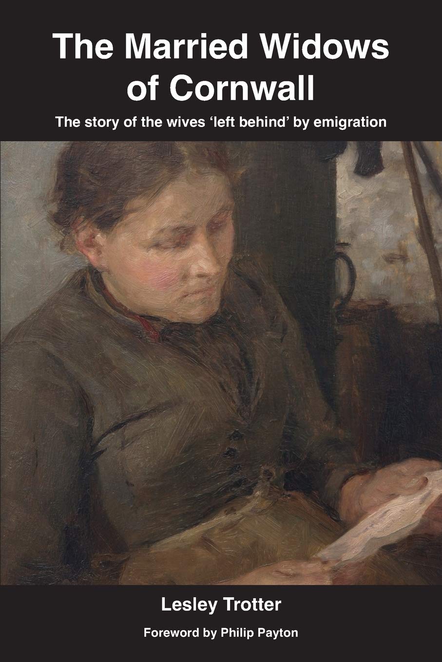 The Married Widows of Cornwall: The story of the wives 'left behind' by emigrat