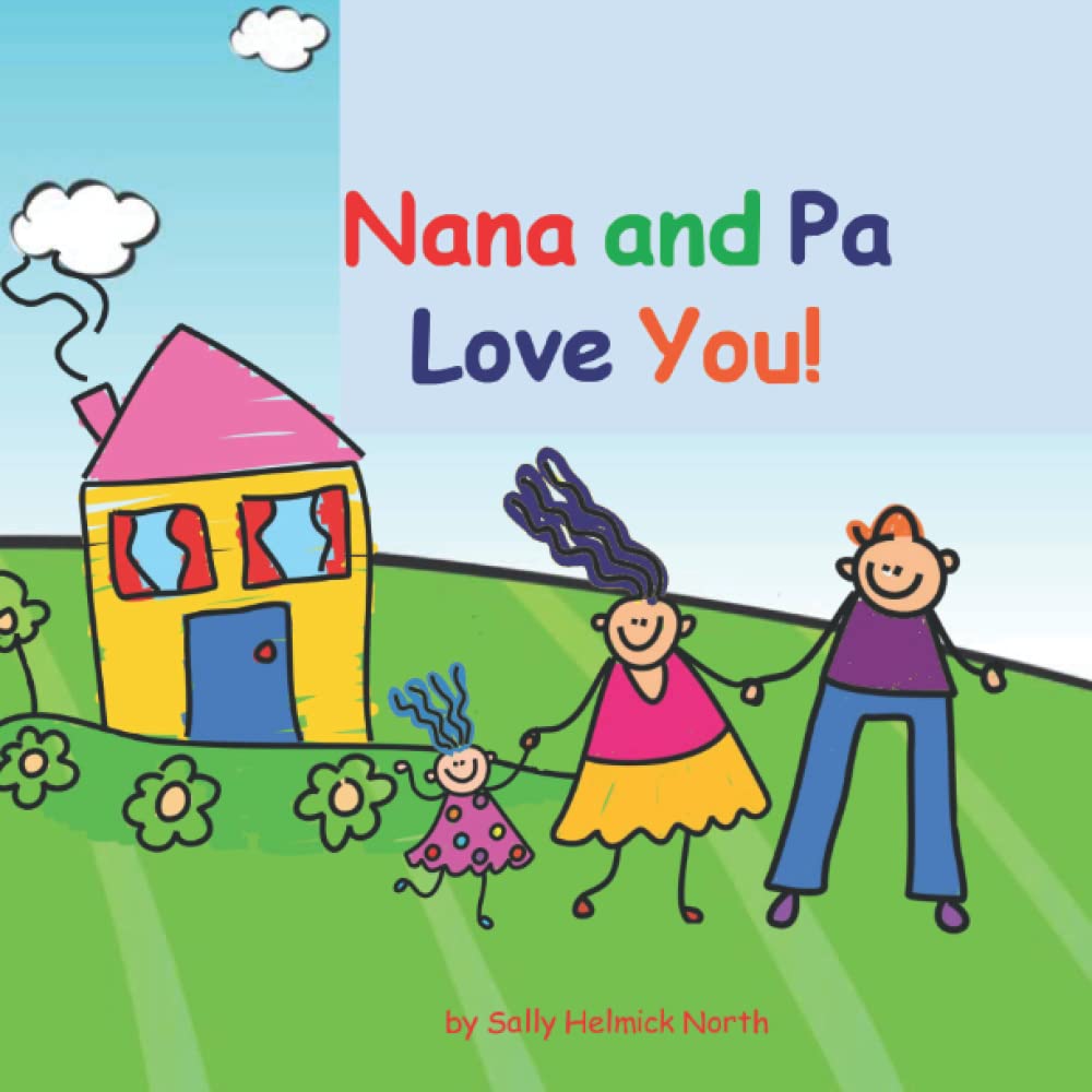 Nana and Pa Love You!: girl version