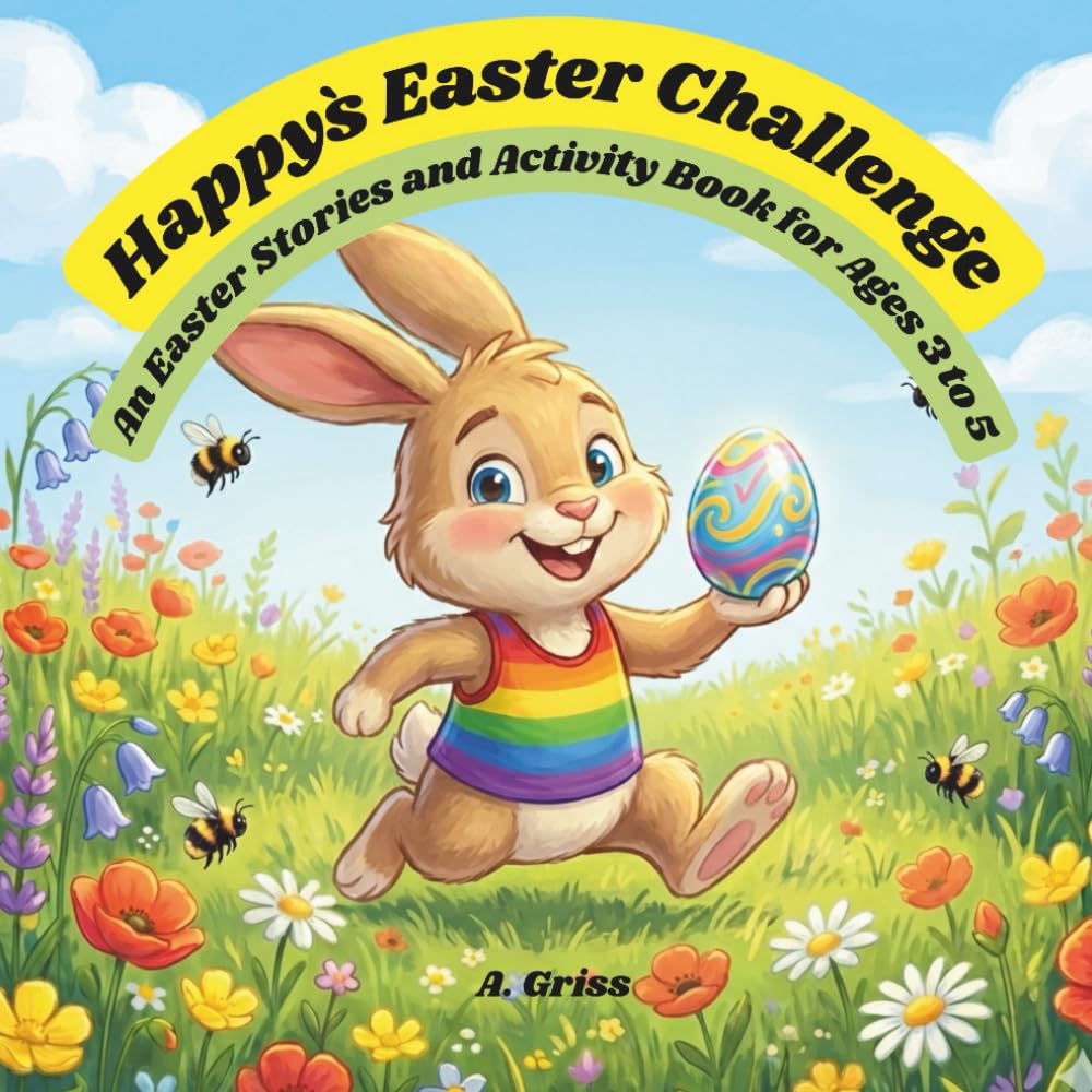 Happy`s Easter Challenge: An Easter Stories and Activity Book for Ages 3 to 5