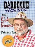 Barbecue America with Rick Browne - Volume Two