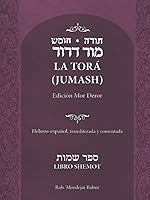 Vista 1 de Libro Shemot (La Torá (Jumash). Edición Mor-Deror. Hebreo-español, transliterada y comentada) (Spanish Edition)