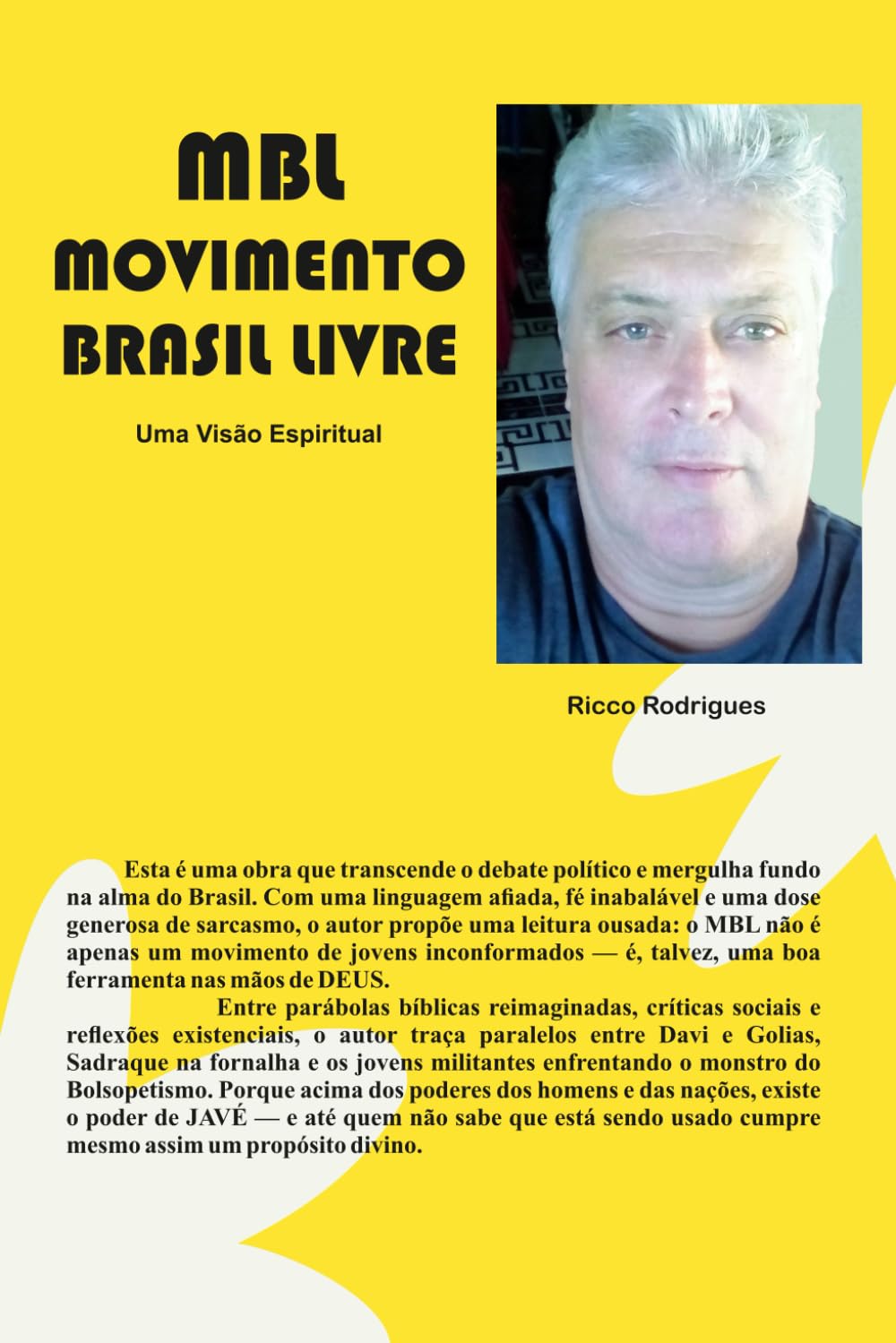 MBL- Movimento Brasil Livre - Uma Visão Espiritual.