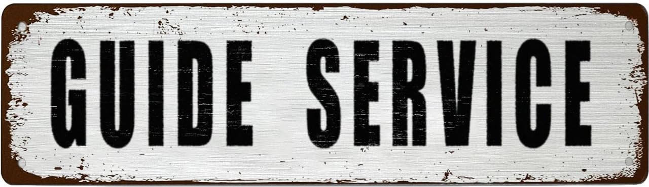 Funny Retro Tin Sign - GUIDE SERVICE - For Office,Garage,Garden And Man Cave,Coffee Station Decor,4x16 Inch