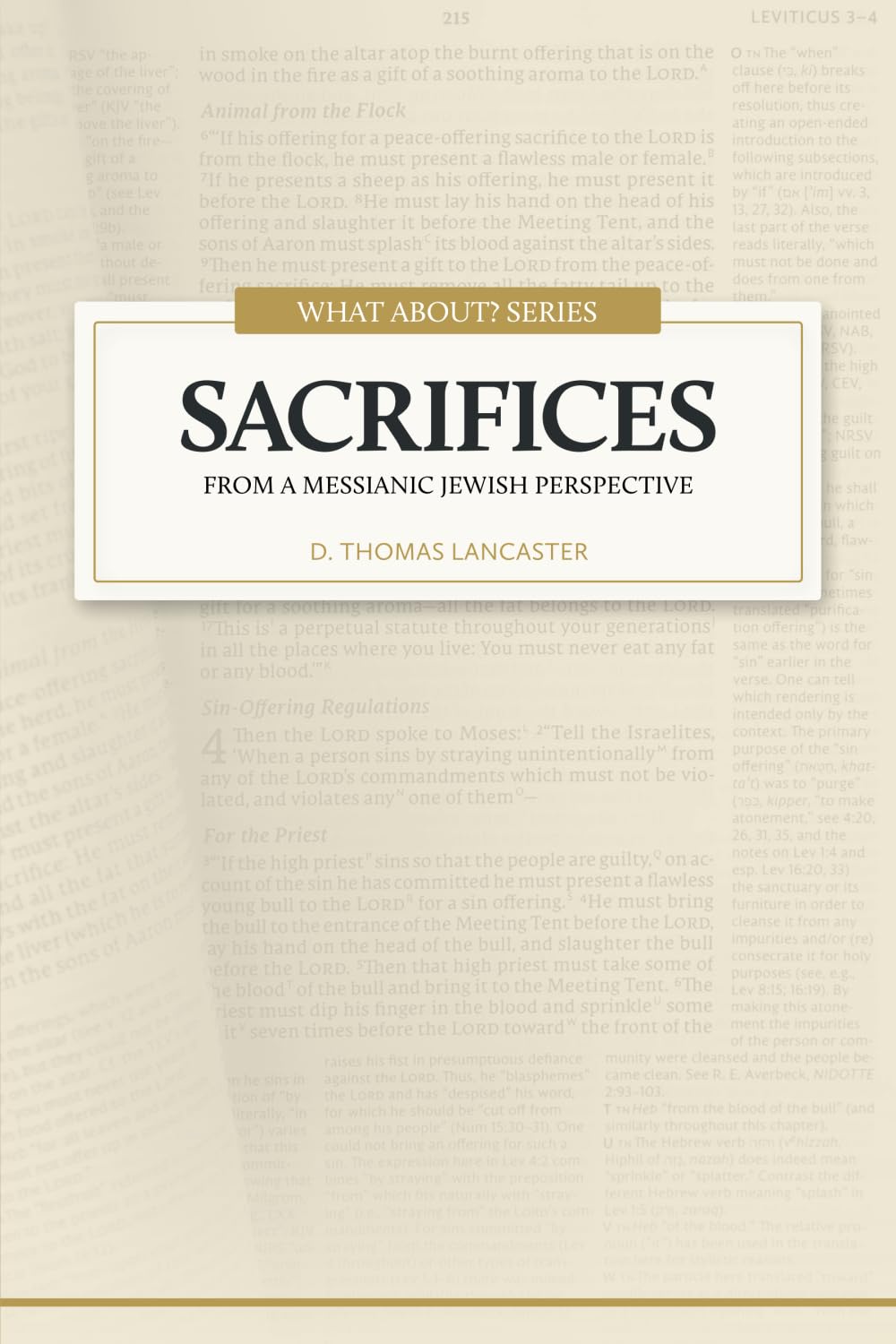 What About the Sacrifices: From a Messianic Jewish Perspective (What About? Series)