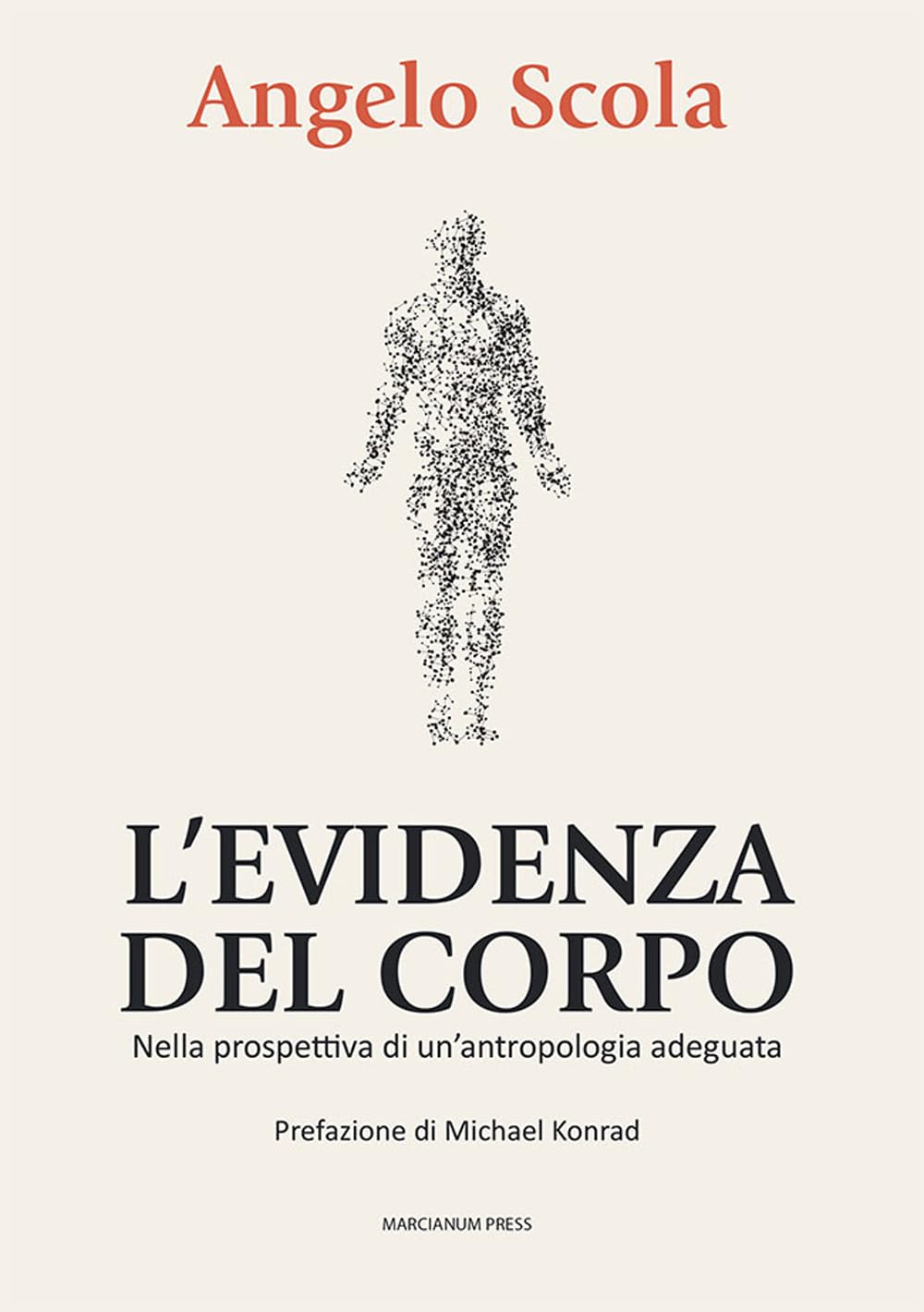 L'evidenza Del Corpo. Nella Prospettiva Di Un'antropologia Adeguata - 4